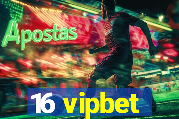 16 vipbet